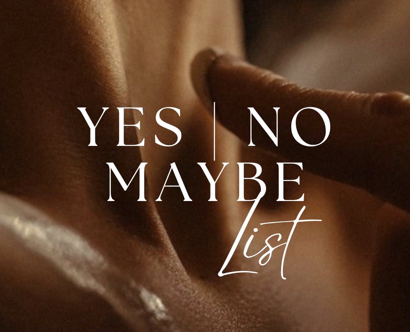 Yes, no, maybe list